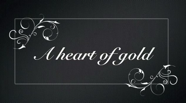 Poem: A heart of gold